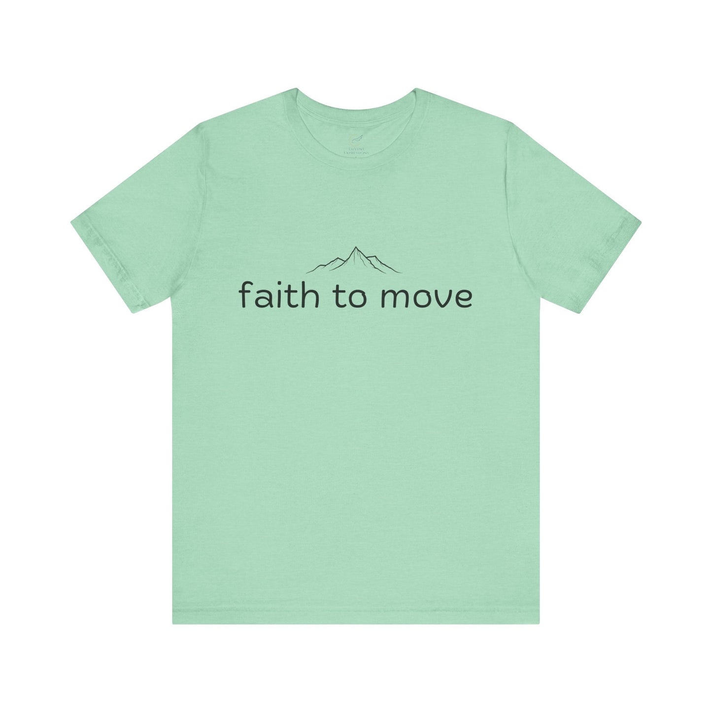 Faith to Move Mountains