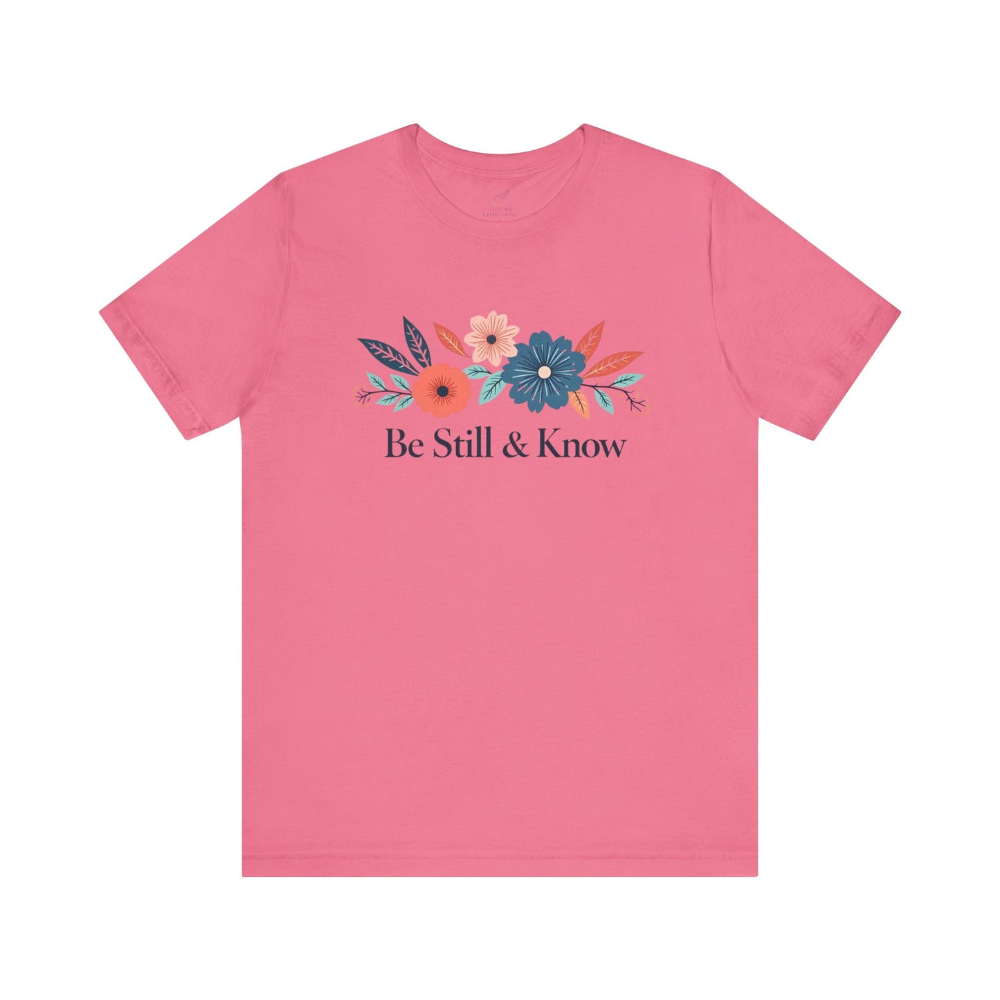 Be Still & Know Bold Blooms