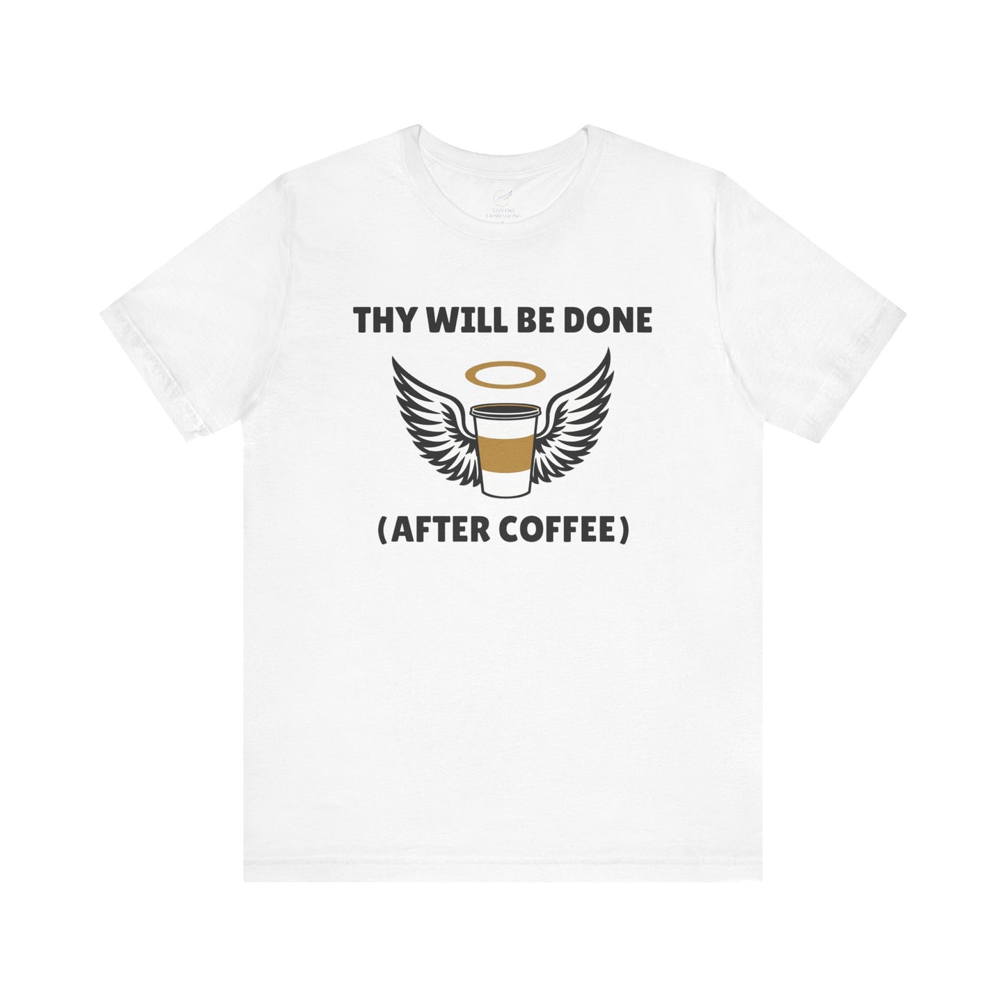 Thy Will Be Done (After Coffee)