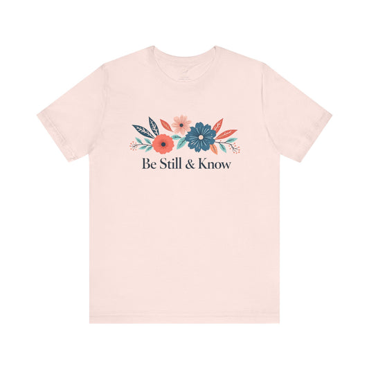 Be Still & Know Bold Blooms