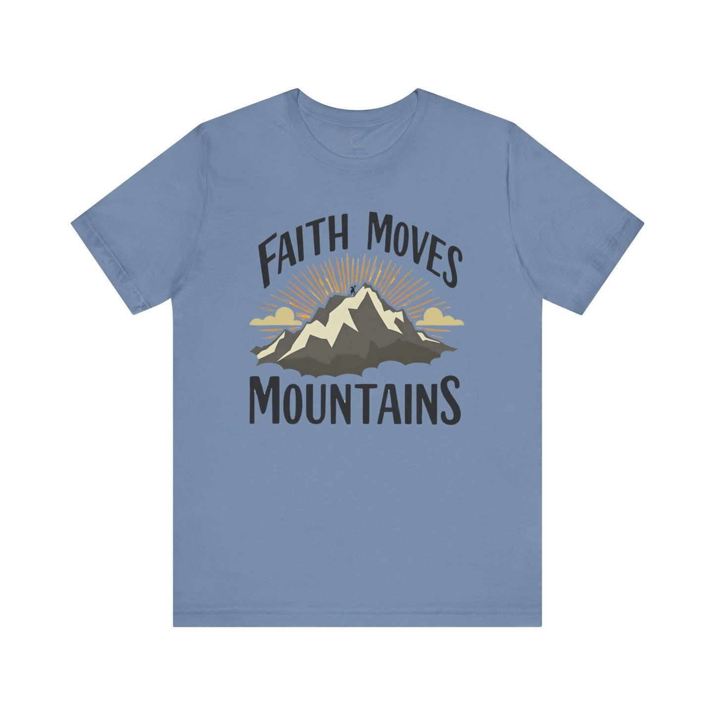 Faith Moves Mountains