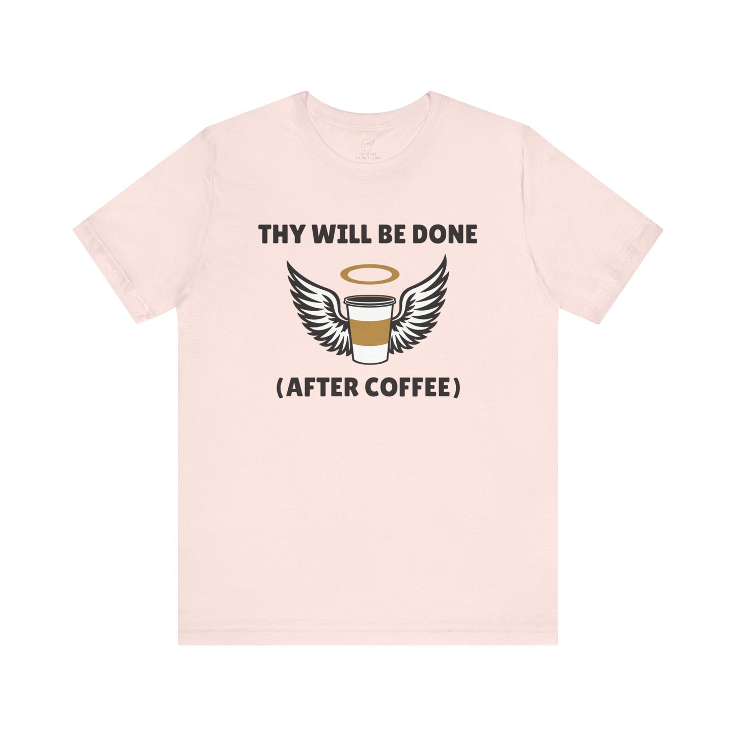 Thy Will Be Done (After Coffee)