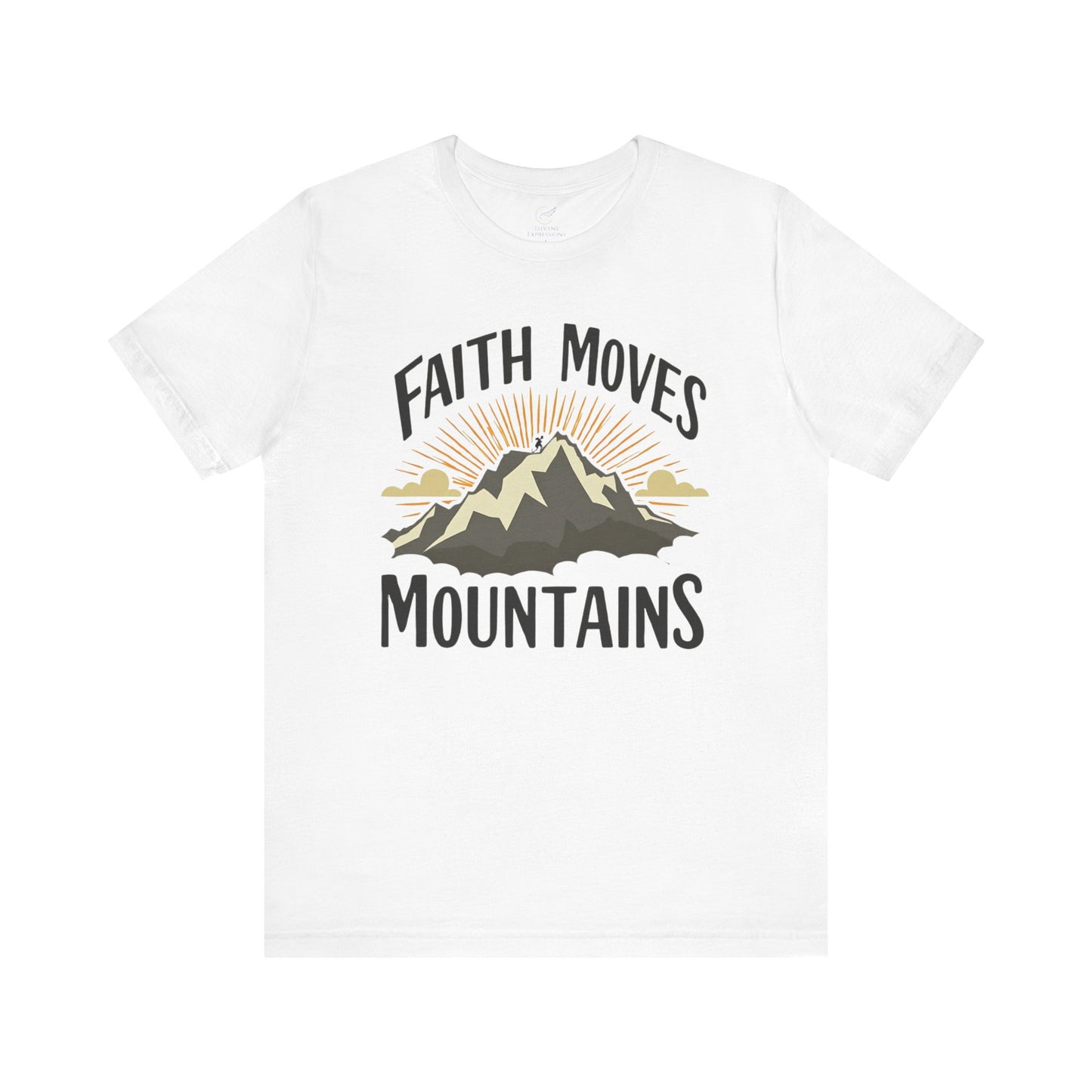 Faith Moves Mountains