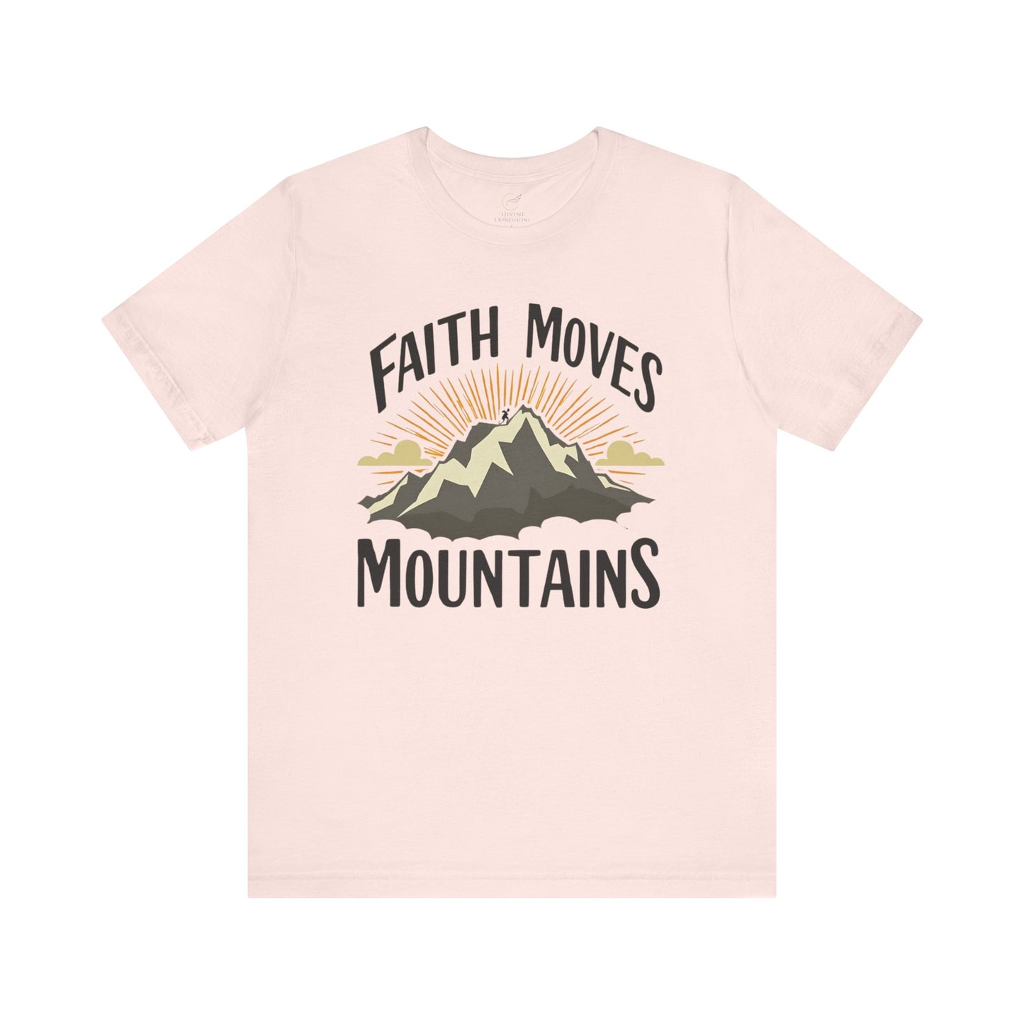 Faith Moves Mountains