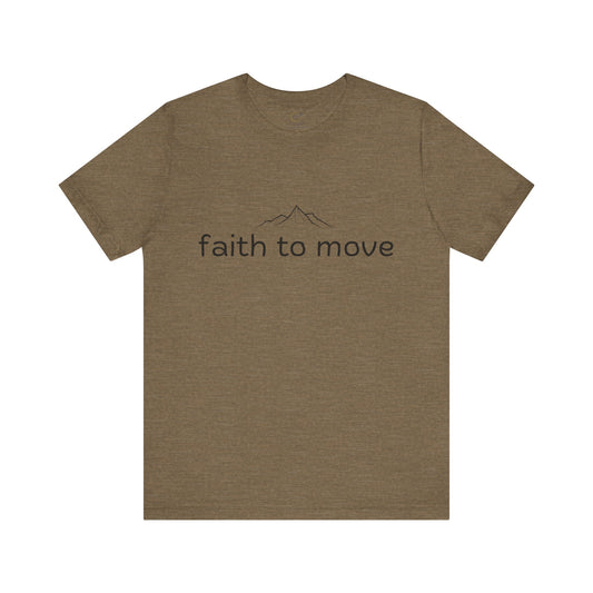 Faith to Move Mountains